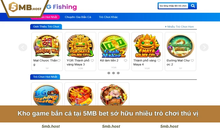 Kho game bắn cá tại 5MB bet sở hữu nhiều trò chơi thú vị