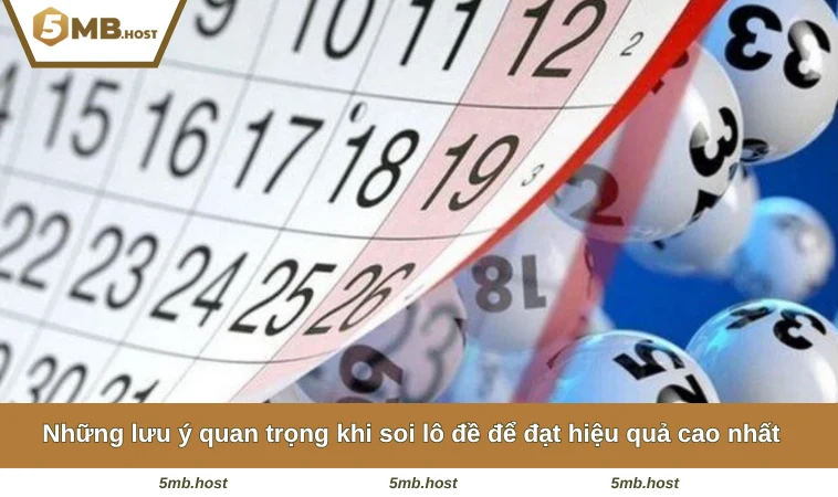 Những lưu ý quan trọng khi soi lô đề để đạt hiệu quả cao nhất