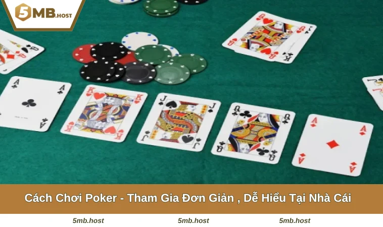 Cách Chơi Poker